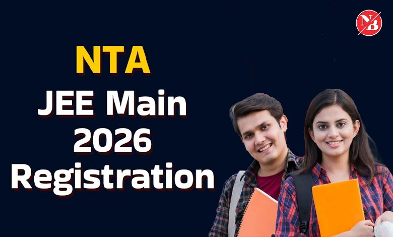 JEE Main 2026 Registration to Begin Soon: Check Dates, Process, and Exam Schedule