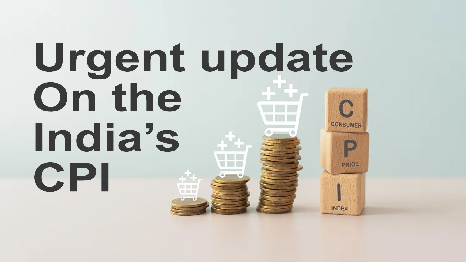 India CPI Update: Inflation Drops to 0.25%—But the Real Story Is Alarming